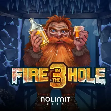 Fire In The Hole 3